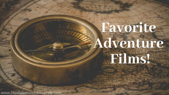 Favorite Adventure Films!