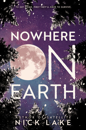 Book Review: “Nowhere on Earth” by Nick Lake