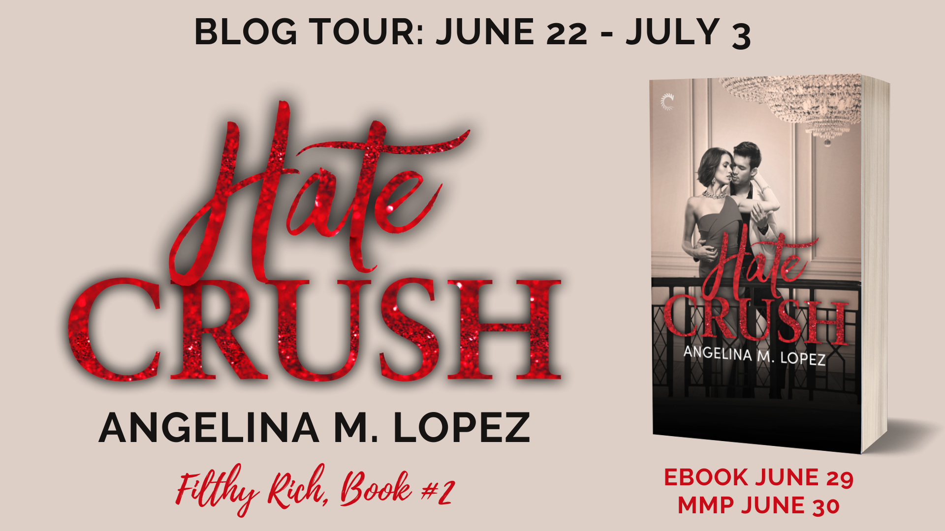 Blog Tour & Review: “Hate Crush” (Filthy Rich #2) by Angelina M. Lopez