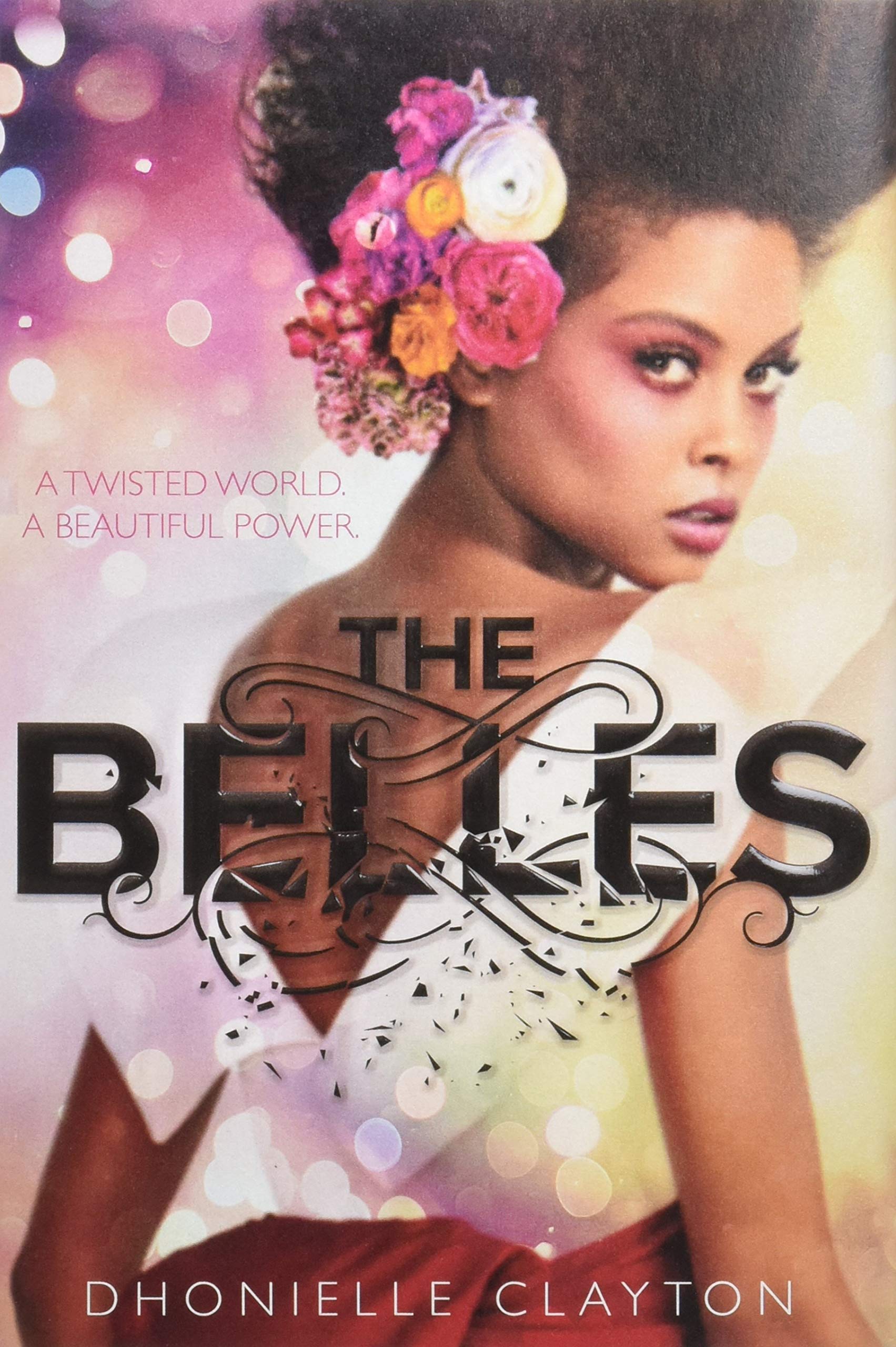 Book Review: “The Belles” (The Belles #1) by Dhonielle Clayton