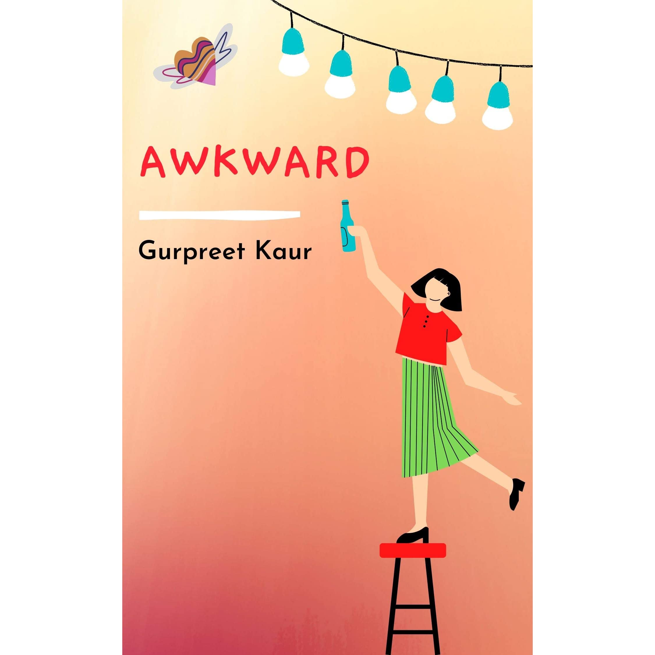 Book Review: “Awkward” by Gurpreet Kaur