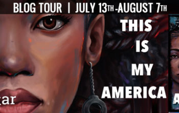 Blog Tour – Review & Giveaway: “This Is My America” by Kim Johnson
