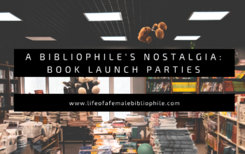 A Bibliophile’s Nostalgia: Book Launch Parties
