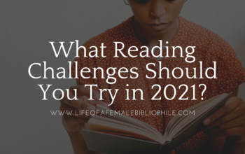 What Reading Challenges Should You Try in 2021?