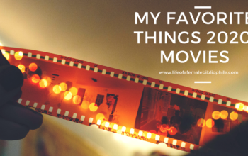 My Favorite Things 2020: Movies