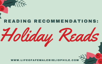 Reading Recommendations: Holiday Reads