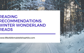 Reading Recommendations: Winter Wonderland Reads