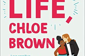 Book Review: “Get A Life, Chloe Brown” (The Brown Sisters #1) by Talia Hibbert