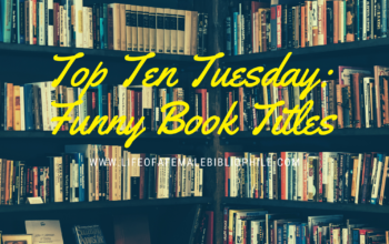 Top Ten Tuesday: Funny Book Titles