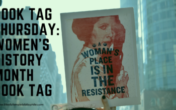 Book Tag Thursday: Women’s History Month Book Tag