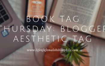 Book Tag Thursday: Blogger Aesthetic Tag