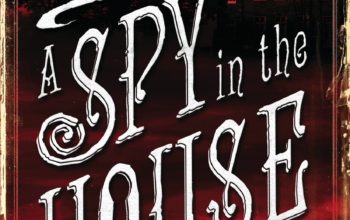 Book Review: “A Spy in the House” (The Agency #1) by Y.S. Lee