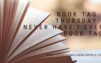 Book Tag Thursday: Never Have I Ever Book Tag