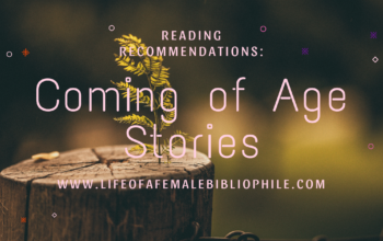 Reading Recommendations: Coming of Age Stories