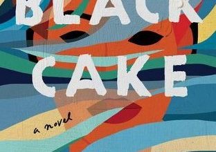 ARC Review: “Black Cake” by Charmaine Wilkerson