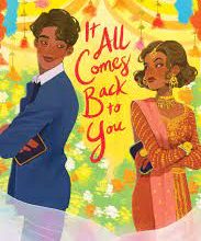Book Review: “It All Comes Back to You” by Farah Naz Rishi