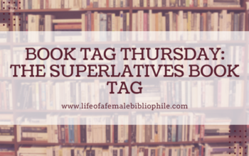 Book Tag Thursday: The Superlatives Book Tag