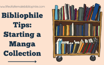 Bibliophile Tips: Starting a Manga Collection