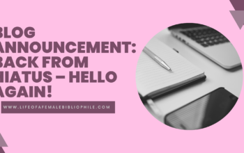 Blog Announcement: Back From Hiatus – Hello Again!