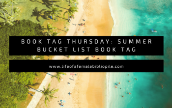 Book Tag Thursday: Summer Bucket List Book Tag