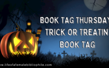 Book Tag Thursday: Trick or Treatin’ Book Tag