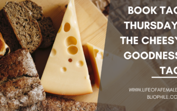 Book Tag Thursday: The Cheesy Goodness Tag
