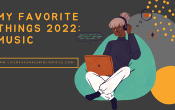 My Favorite Things 2022: Music