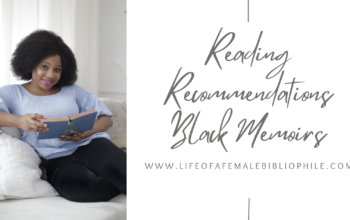 Reading Recommendations: Black Memoirs