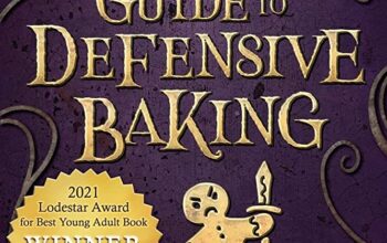 Book Review: “A Wizard’s Guide to Defensive Baking” by T. Kingfisher