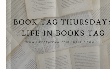 Book Tag Thursday: Life in Books Tag