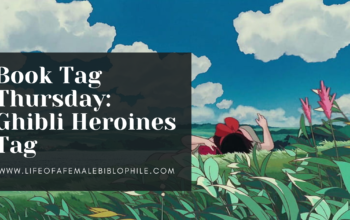 Book Tag Thursday: Ghibli Heroines Tag