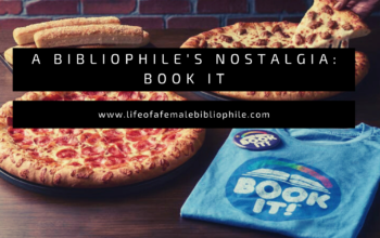 A Bibliophile’s Nostalgia: Pizza Hut’s Book It