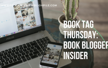 Book Tag Thursday: Book Blogger Insider