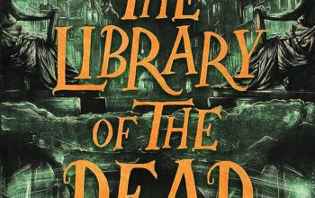 Book Review: “The Library of the Dead” (Edinburgh Nights #1) by T.L. Huchu