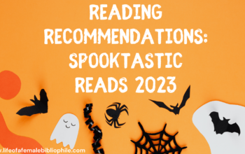 Reading Recommendations: Spooktastic Reads 2023!