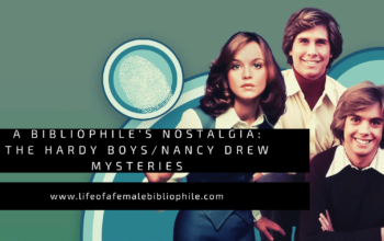 A Bibliophile’s Nostalgia: The Hardy Boys/Nancy Drew Mysteries