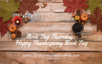 Book Tag Thursday: Happy Thanksgiving Book Tag