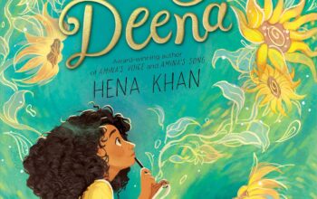 Book Review: “Drawing Deena” by Hena Khan