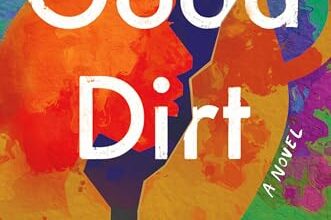 ARC Review: “Good Dirt” by Charmaine Wilkerson