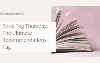 Book Tag Thursday: Ultimate Recommendations Tag