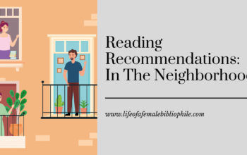 Reading Recommendations: In The Neighborhood