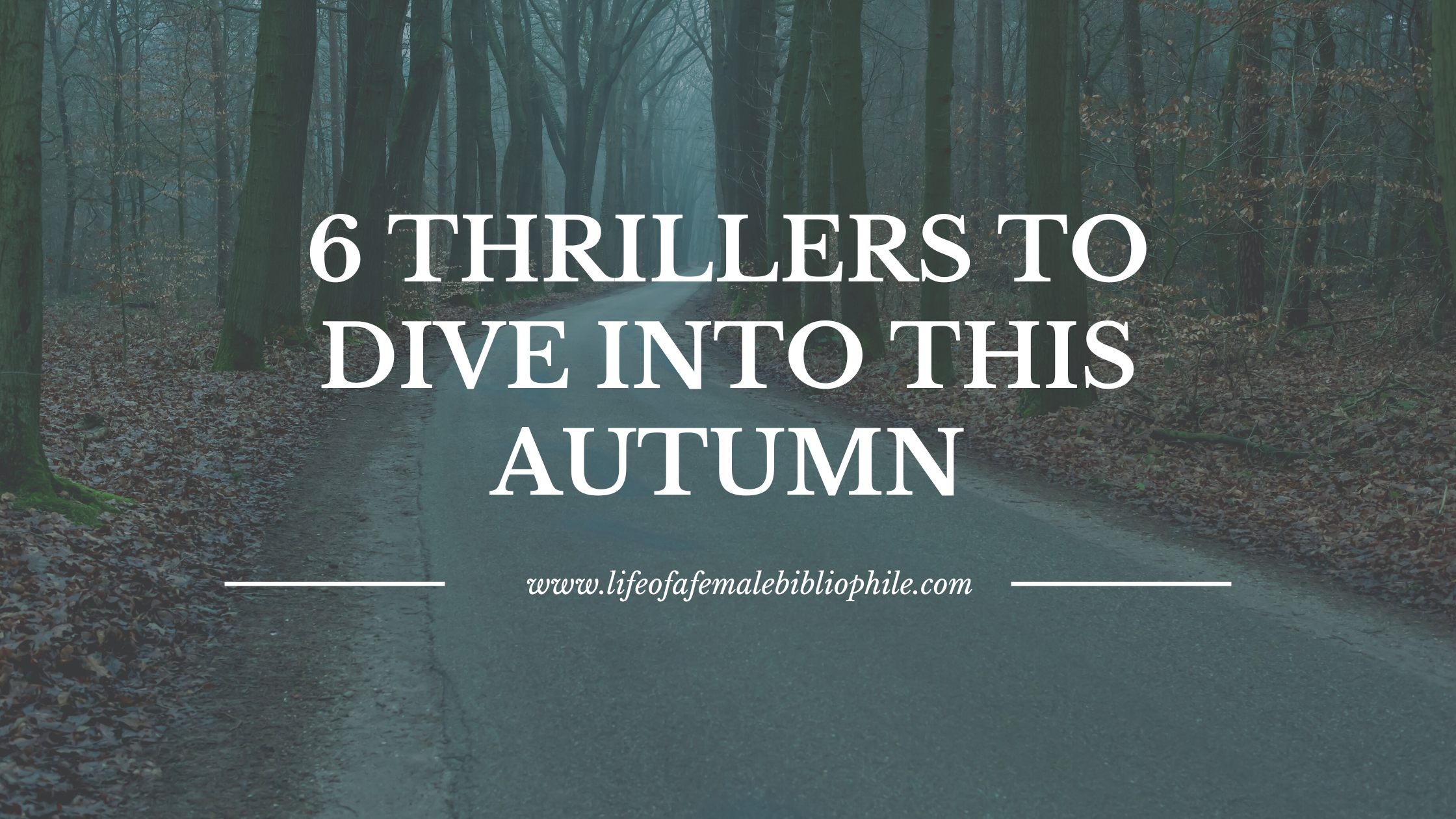 6 Thrillers To Dive Into This Autumn