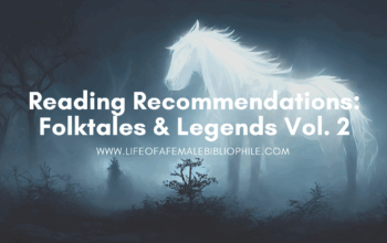 Reading Recommendations: Folktales & Legends Vol. 2