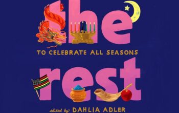 Book Review: “For the Rest of Us: 13 Festive Holiday Stories to Celebrate All Seasons” Edited by Dahlia Adler