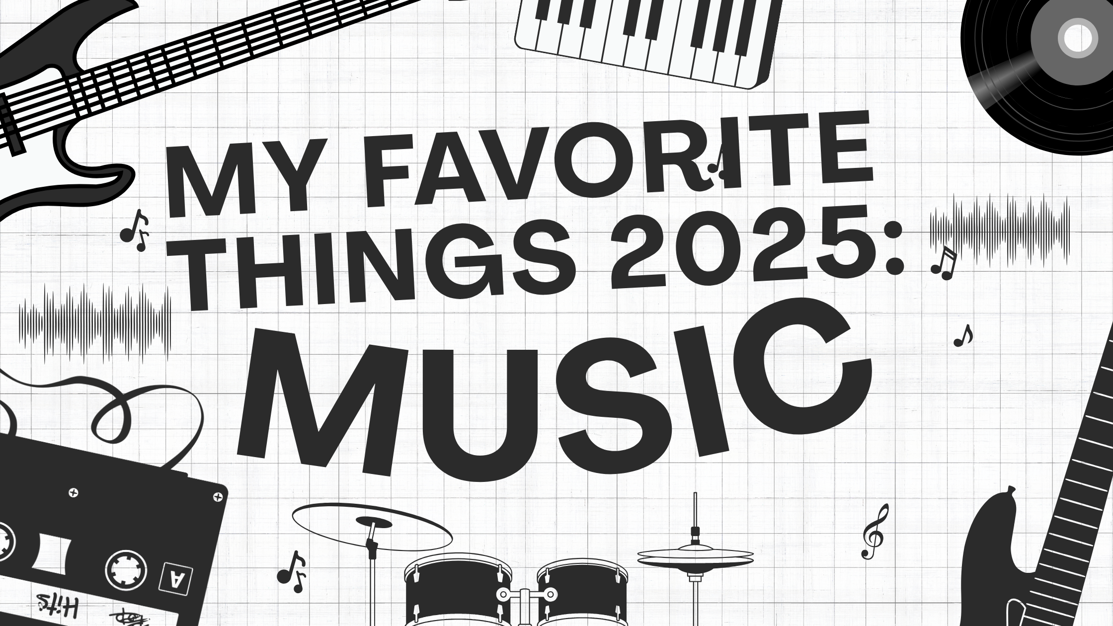 My Favorite Things 2025: Music