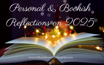 Personal & Bookish Reflections on 2025