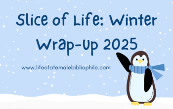 Slice of Life: Winter Wrap-Up 2026