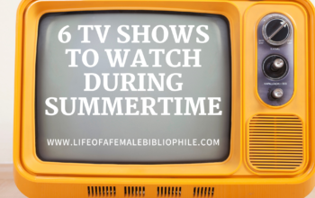 6 TV Shows To Watch During Summertime